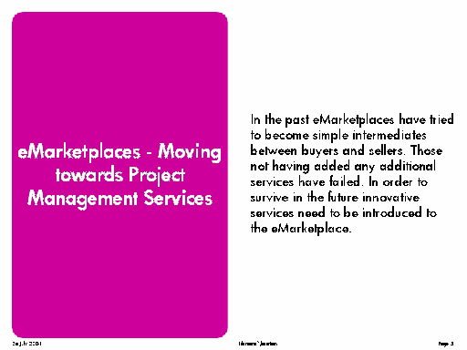 eMarketplaces - Moving towards Project Management Services eMarketplaces - Moving towards Project Management Services